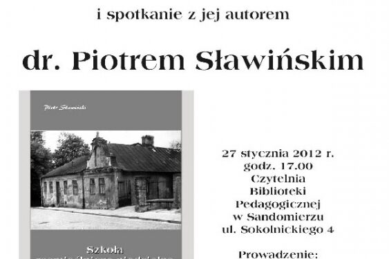 Ukazała się kolejna publikacja z serii Biblioteka Tradycji Sandomierskiej.