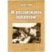 Ukazała się książka  "W poszukiwaniu bohaterów" Józefa Talera.