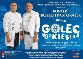 Golec uOrkiestra zagra w Mielcu.