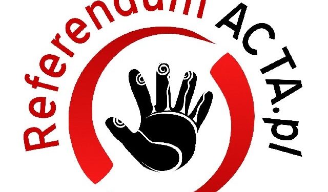 Będą zbierać podpisy pod referendum ws. ACTA