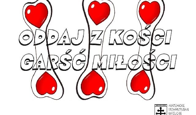 Chcesz być dawcą szpiku kostnego? Przyjdź jutro na spotkanie.