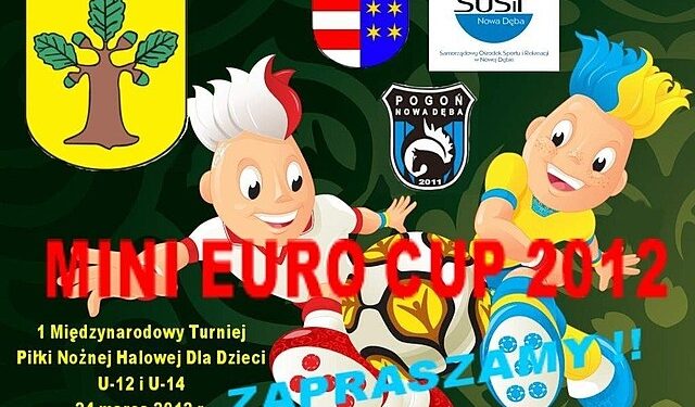 Mini Euro Cup 2012 w Nowej Dębie