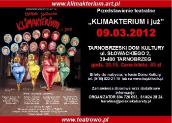 Na deskach TDK w Tarnobrzegu zagoszczą znane aktorki w spektaklu 'Klimakterium… i już'  (09.03.2012 – godz. 20:15).