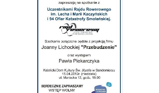 Klub Gazety Polskiej zaprasza do Sandomierza na  spotkanie z uczestnikami Rajdu Rowerowego im Lecha i Marii Kaczyńskich i 94 Ofiar Katastrofy Smoleńskiej.