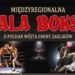 Międzyregionalna Gala Boksu o puchar Wójta Gminy odbyła się w Zaklikowie.