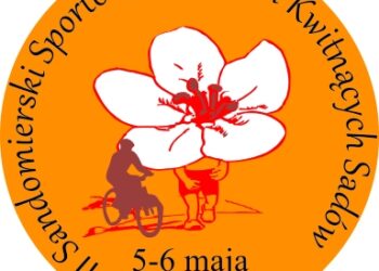 II Sandomierski Sportowy Weekend Kwitnących Sadów.
