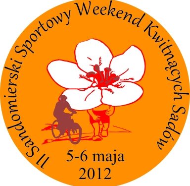 II Sandomierski Sportowy Weekend Kwitnących Sadów.