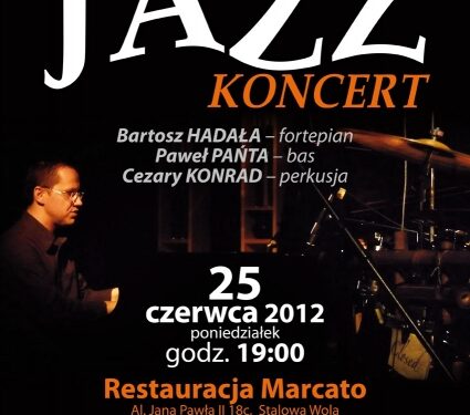 Stalowa Wola: Jazz w spragnionym mieście