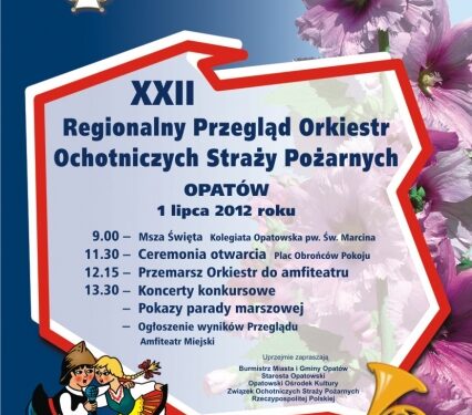 22 Regionalny Przegląd Orkiestr OSP, w Opatowie