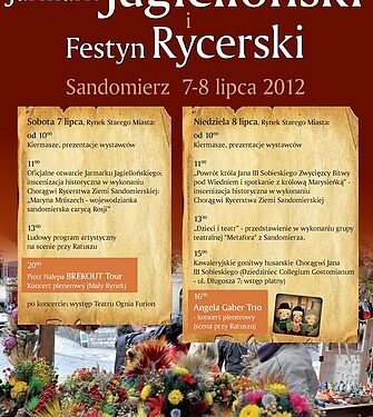 Jarmark Jagielloński i Festyn Rycerski w Sandomierzu coraz bliżej.