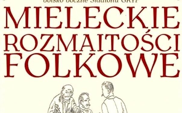 Kontrowersje wokół Mieleckich Rozmaitości Folkowych
