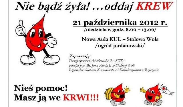 Stalowa Wola: Nie bądź żyła! oddaj KREW