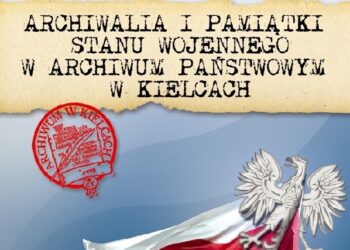 Archiwalia i pamiątki stanu wojennego.