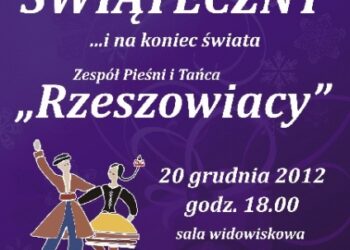 Zespół Pieśni i Tańca  Rzeszowiacy wystąpi w Mielcu