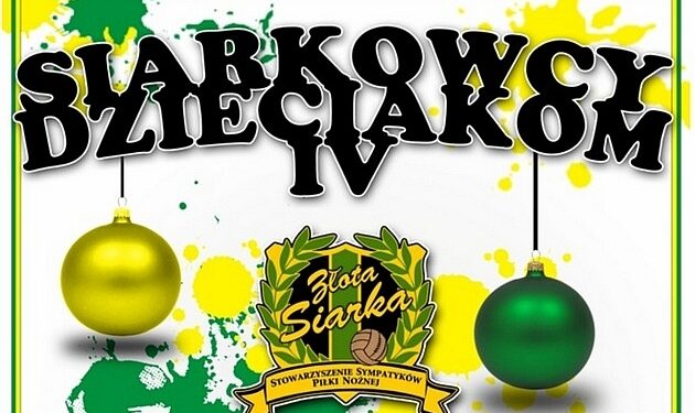 Siarkowcy dzieciakom po raz czwarty