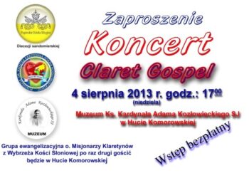 Claret Gospel w Hucie Komorowskiej