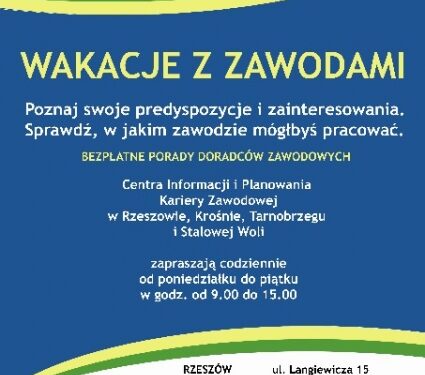 Tarnobrzeg, Stalowa Wola. Wakacje z Zawodami.