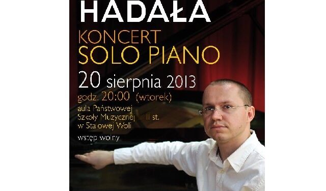 Stalowa Wola: Już dziś Hadała i standardy jazzowe na fortepian.
