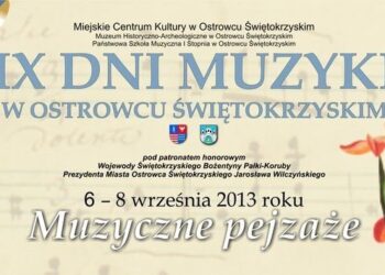 IX Dni Muzyki w Ostrowcu  Świętokrzyskim