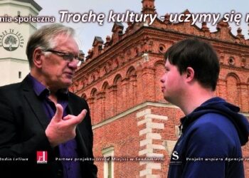 Sandomierz uczy się komunikacji społecznej z osobami niepełnosprawnymi intelektualnie