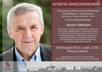 Sandomierz: Kolejna odsłona cyklu Wybitni Sandomierzanie