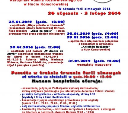 Muzeum Kardynała Adama Kozłowieckiego SJ w Hucie Komorowskiej: Atrakcje na ferie