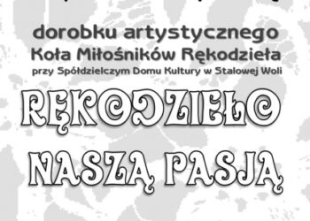 Tarnobrzeg. Rękodzieło naszą pasją.