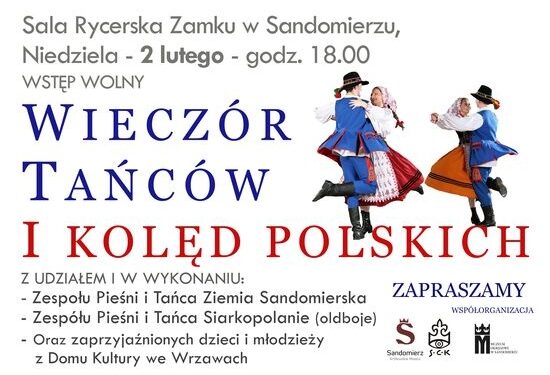 Sandomierz: Wieczór tańców i kolęd polskich