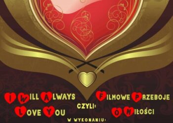 Filmowe przeboje o miłości w Sandomierzu