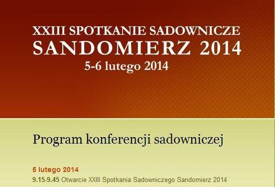Sandomierz: XXIII Spotkania Sadownicze.