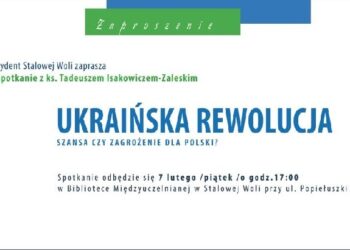 Stalowa Wola: Ksiądz Isakowicz-Zaleski o ukraińskiej rewolucji.