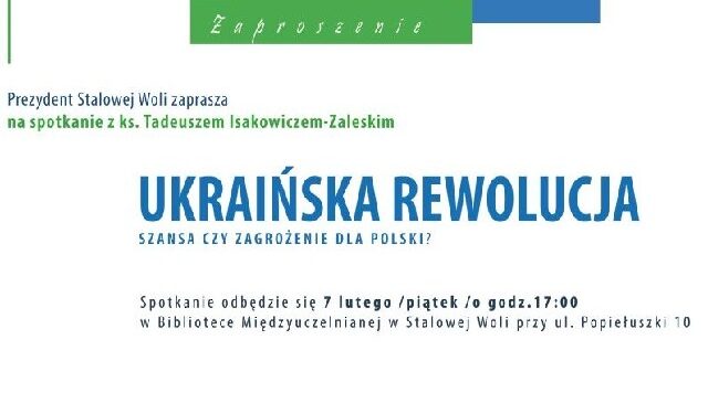 Stalowa Wola: Ksiądz Isakowicz-Zaleski o ukraińskiej rewolucji.