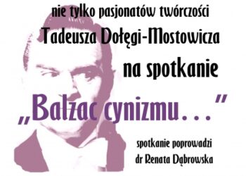 Tarnobrzeg. Spotkanie dla pasjonatów twórczości Tadeusza Dołegi – Mostowicza i nie tylko.