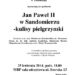 Tarnobrzeg. Miejska Biblioteka Publiczna zaprasza na spotkanie „  Jan Paweł II  w Sandomierzu – kulisy pielgrzymki”.