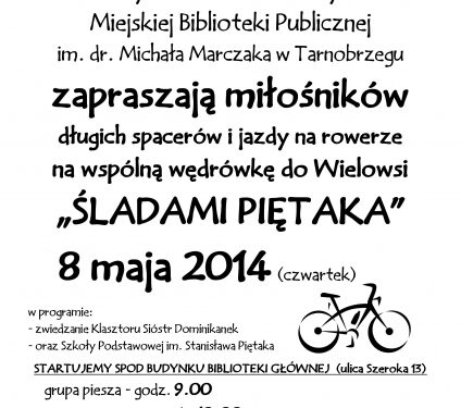 Tarnobrzeg. Wycieczka rowerowa „Śladami Piętaka”.