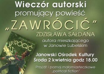 Janów Lubelski: Wieczór autorski Zdzisława Sałdana