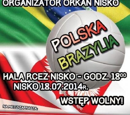 Nisko: Polska zagra dziś w Nisku z Brazylią.