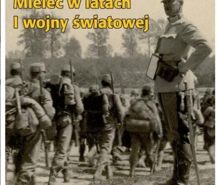 Mielec:  Pierwsza wojna światowa.