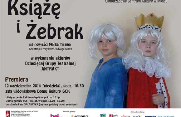 Mielec: Premiera spektaklu "Książę i Żebrak"