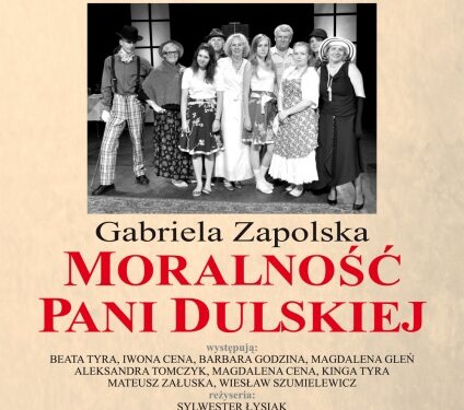 Mielec: Spektakl "Moralność pani Dulskiej"
