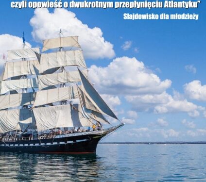 Mielec: "Z powrotem i tam czyli opowieść o dwukrotnym przepłynięciu Atlantyku" – slajdowisko dla młodzieży