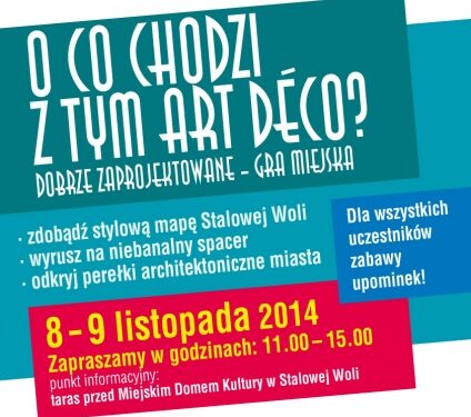 Stalowa Wola: O co chodzi z tym art déco? – gra miejska