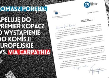 Podkarpacie: Tomasz Poręba: Apeluję do premier Kopacz o wystąpienie do KE ws.Via Carpathia
