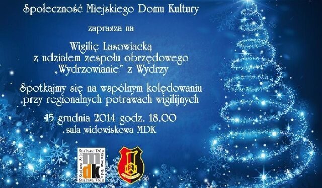 Stalowa Wola: Wigilia po Lasowiacku na scenie MDK.