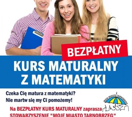Tarnobrzeg.  Bezpłatny kurs maturalny  z  matematyki.