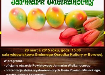 Mielec: Powiatowy Jarmark Wielkanocny w Borowej