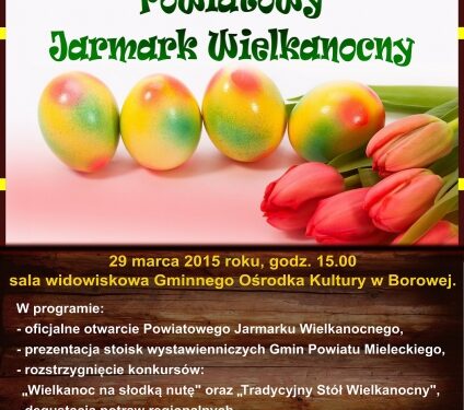 Mielec: Powiatowy Jarmark Wielkanocny w Borowej