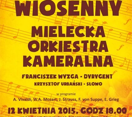 Mielec: Koncert Wiosenny Mieleckiej Orkiestry Kameralnej