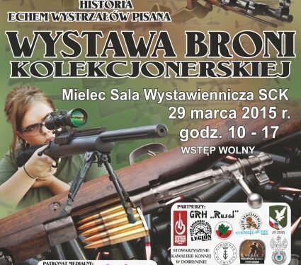 Mielec: Wystawa broni kolekcjonerskiej 'Historia echem wystrzałów pisana'.