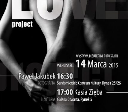 Sandomierz: ''Love Project''.